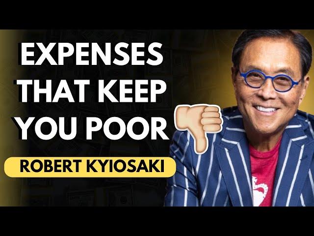  12 TIPS to reduce EXPENSES, EXPENSES that keep you poor! Robert Kyiosaki