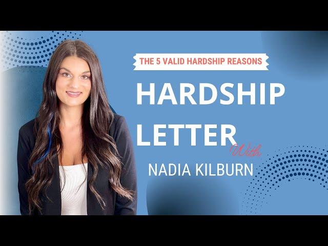 How to Write the Best Hardship Letter - The 5 Valid Hardship Reasons