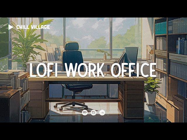 Work Lofi  Lofi Deep Focus Study Work Concentration [chill lo-fi hip hop beats]