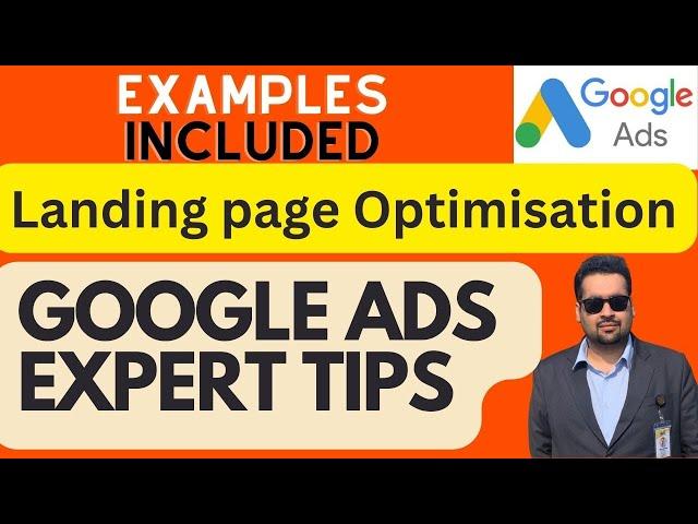 Expert Advice For Optimising Your Google Ads Landing Pages + Examples Included