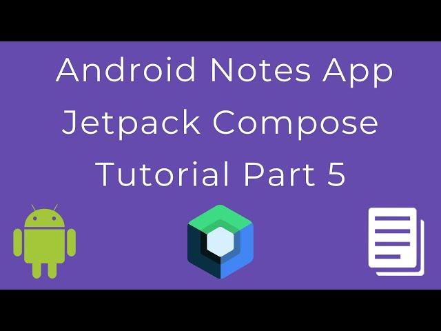 Android Jetpack Compose Notes app with Photos Part 5