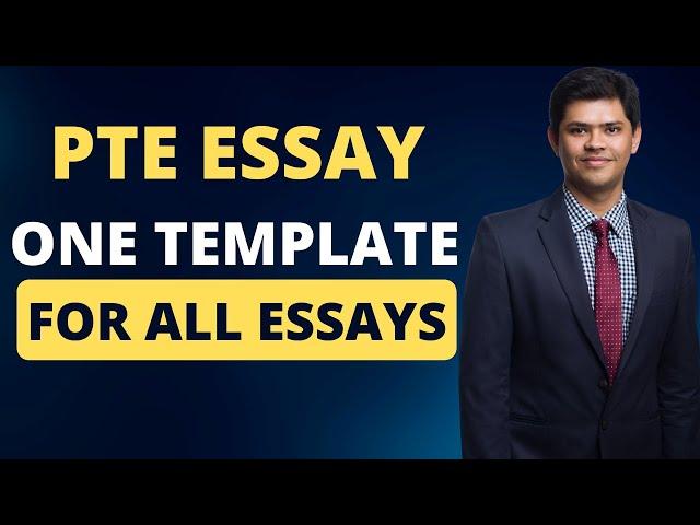 PTE Essay Writing – One Template For All Essays | Perfect 90 Essay Template