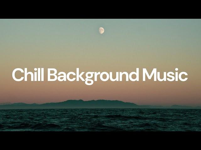 Chill Background Music [chill lo-fi hip hop beats]