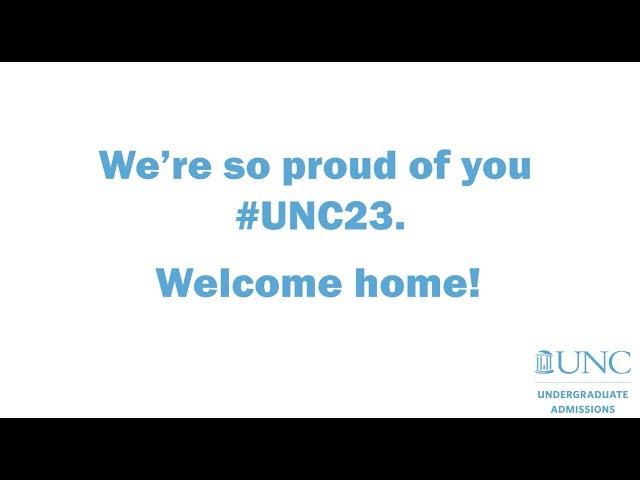 Welcome home UNC '23!