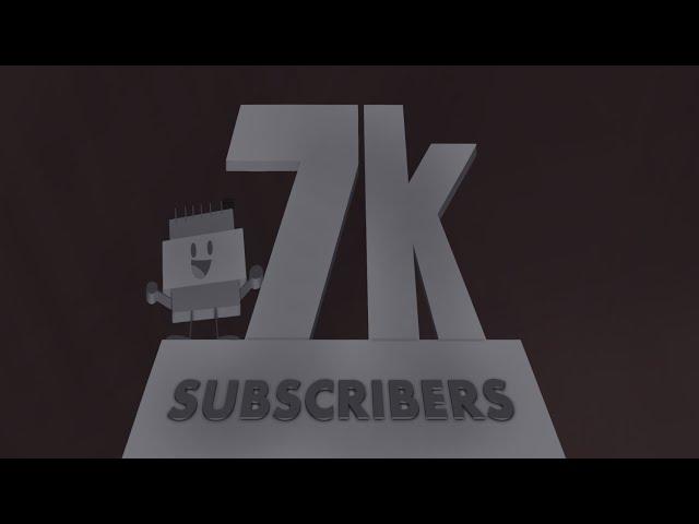 7k Subscribers!