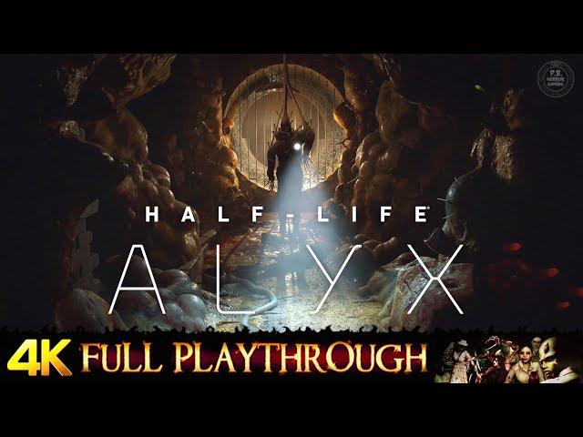 HALF LIFE : ALYX | FULL GAME Walkthrough No Commentary 4K 60FPS Valve Index (MAXED OUT)