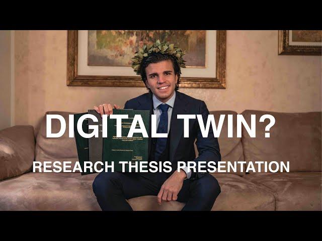 What is a Digital Twin? - Research Thesis Presentation (6 months of UNIVERSITY work in 10 minutes)