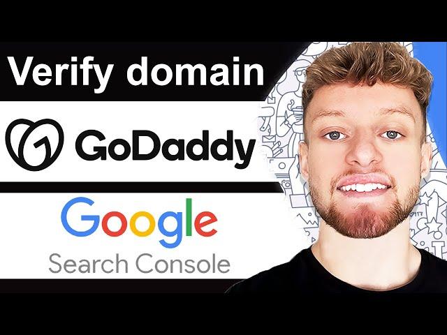 How To Verify GoDaddy Domain in Google Search Console - Quick Guide