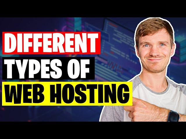 What Are The Different Types of Web Hosting?