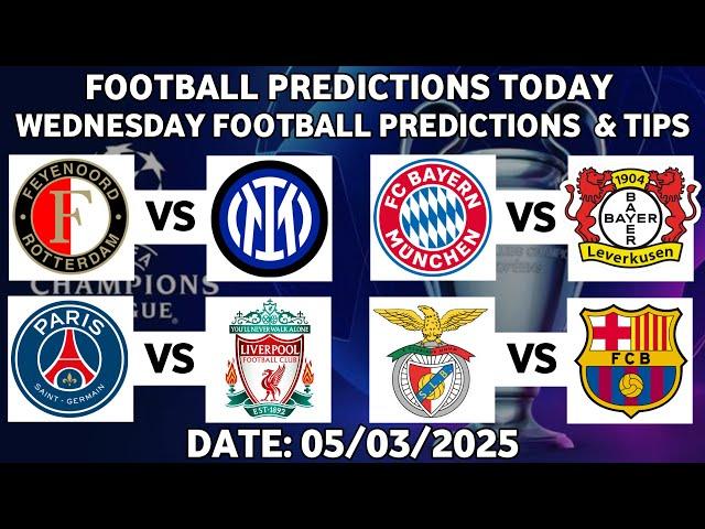 FOOTBALL PREDICTIONS FOR TODAY 05/03/2025|UEFA CHAMPIONS LEAGUE PREDICTIONS