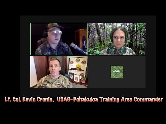 Pohakuloa Training Area Commander Interview, Maunaloa Eruption 2022