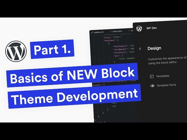 NEW WordPress Block Theme Development in 2023 - Part 1