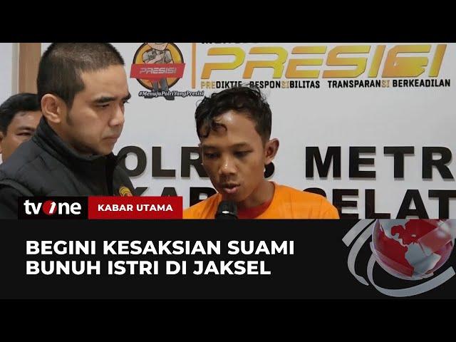 Motif Suami Bunuh Istri di Jaksel Terkuak, Lantaran Korban Berselingkuh | Kabar Utama tvOne