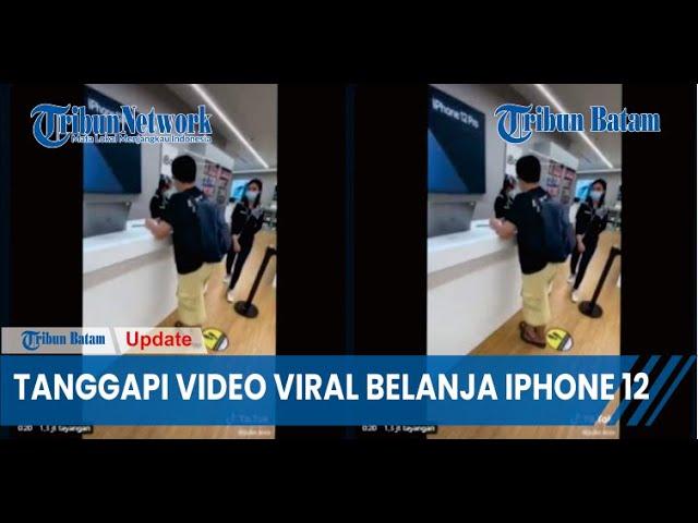 Penjelasan Pemilik Gerai, Tanggapi Video Viral Belanja iPhone 12 Tidak Menyenangkan di iBox