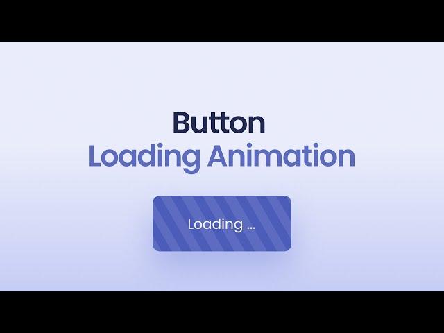 ⏳ Loading Button Animation Effects Using HTML & CSS