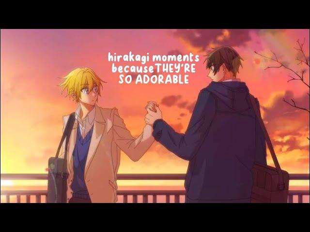 hirakagi moments because THEY'RE SO ADORABLE
