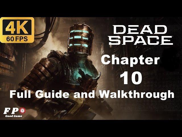 Dead Space Remake Full Guide and Walkthrough - Chapter 10: End of Days (PS5 4K 60FPS)