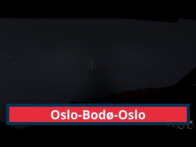 MSFS2020 flying from Oslo to Bodø to Oslo Norwegian PMDG 737-800