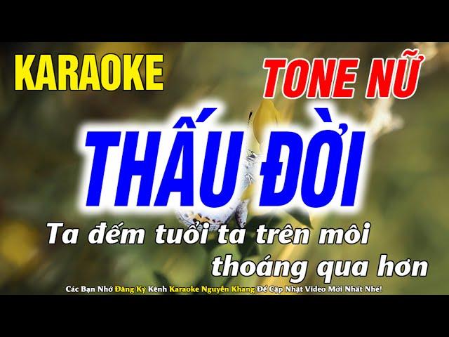 Thấu Đời Karaoke Tone Nữ Nhạc Sống - Phối Hay Dễ Hát - Karaoke Nguyễn Khang