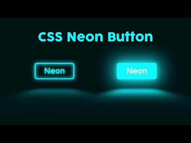 CSS Neon Button - Create a neon button with a reflection using CSS