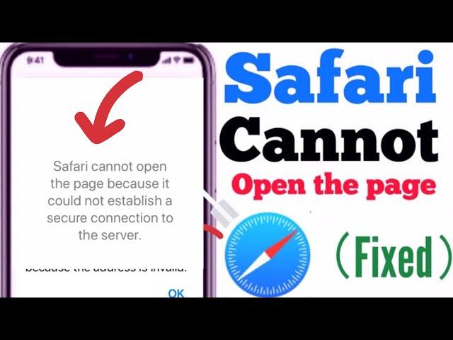 Safari cannot open the page because it could not establish a secure connection to the server iOS 15