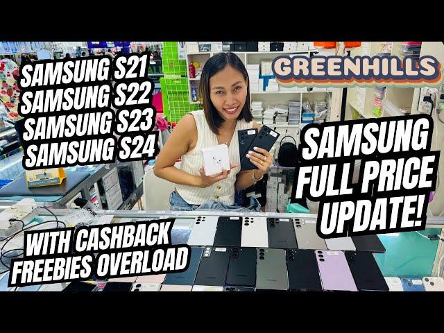 SAMSUNG FULL PRICE LIST DITO SA LEGIT SELLER SA GREENHILLS! SAMSUNG S21,S22,S23,S24,FLIP,FOLD AVAIL