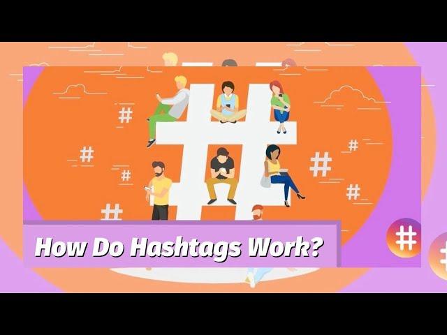 How Do Hashtags Work?