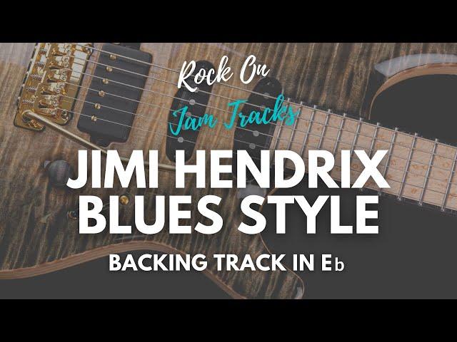 Jimi Hendrix Blues Style Backing Track For Guitar In Eb