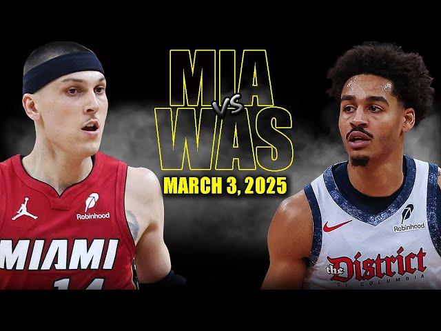 Miami Heat vs Washington Wizards Full Game Highlights - March 3, 2025 | NBA Regular Season