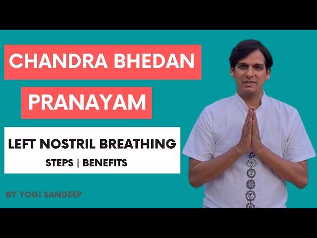 Chandra Bhedana Pranayama | Left Nostril Breathing Step by Step for Beginners with Benefits | RYR