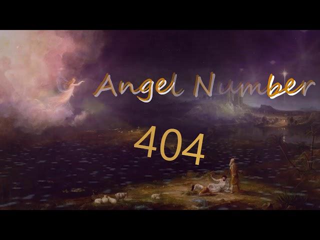 404 angel number | Meanings & Symbolism
