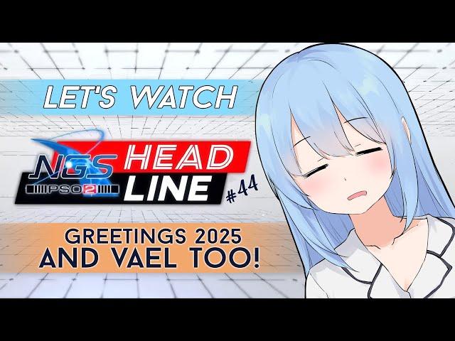 low energy arcy (sorry!) but VAEL details! | NGS Headline Reaction #44