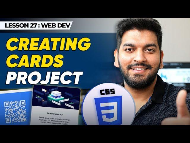 Creating a Cards Website Project using CSS || Episode - 27