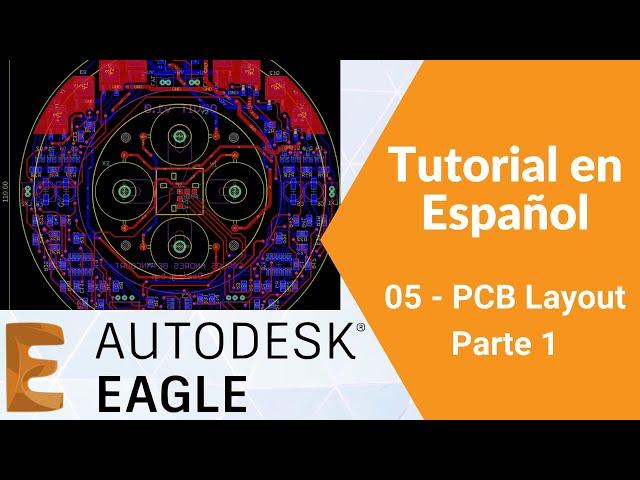 Tutorial Diseño PCB Eagle 9 2021 | 05 PCB parte1