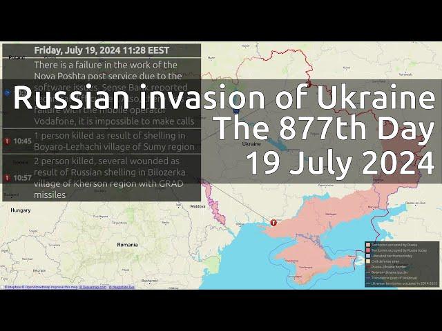 Russian invasion of Ukraine. The 877th Day (19 July 2024)