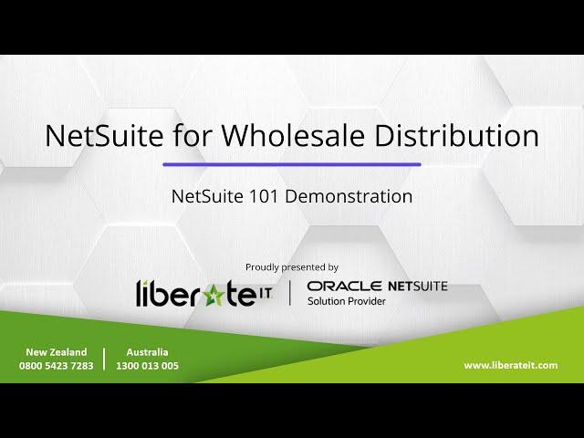 Oracle NetSuite - Wholesale Distribution NetSuite 101 Demonstration with Liberate I.T.