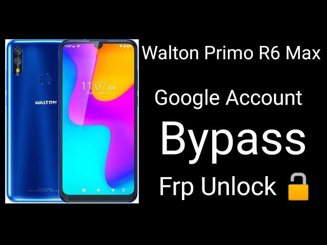 walton primo r6 max frp bypass 2023 | walton r6 frp bypass