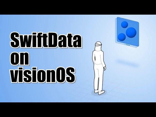 Persistence with SwiftData on visionOS (Lesson 5)