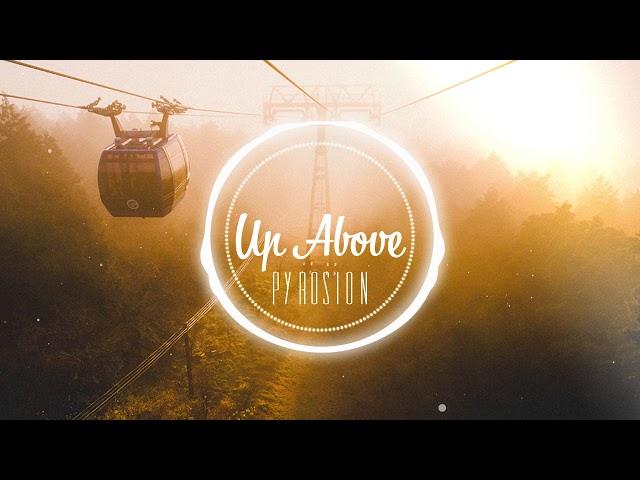 Pyrosion - Up Above