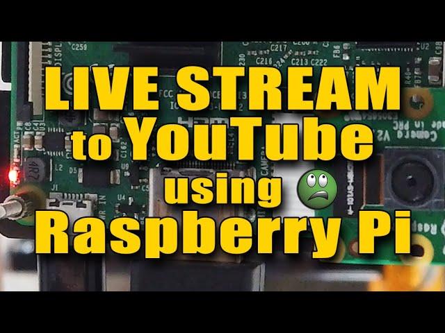 Raspberry Pi YouTube Live Stream Setup