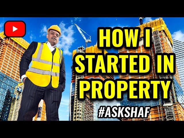 How I Started In Property | Shaf Rasul Former BBC Dragon.