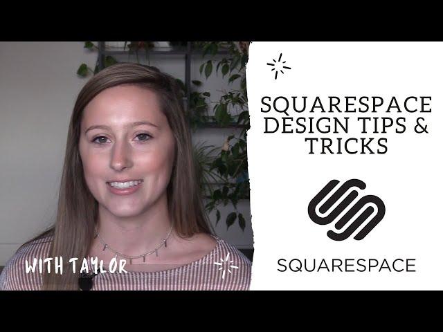 Squarespace Design Tips & Tricks For Beginners