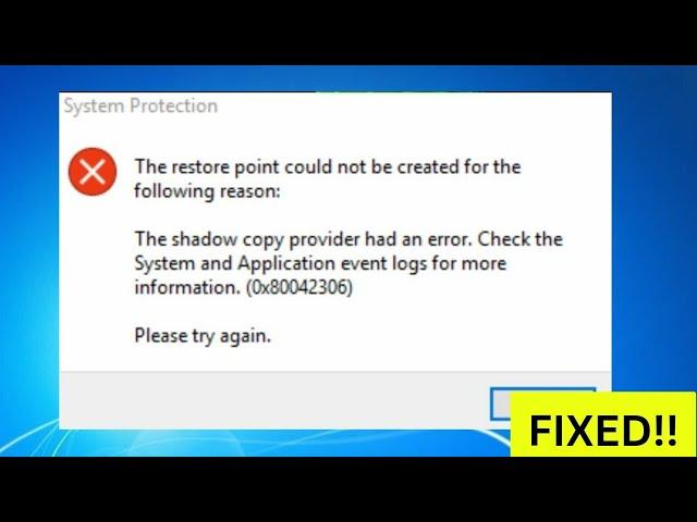 How To Fix "Cannot Create Restore Point 0x80042306" Error in Windows