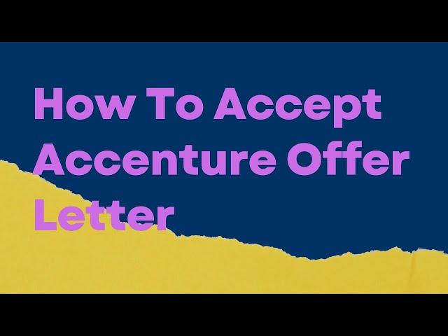 How To Accept Accenture Offer Letter ||Accenture offer letter  accept kaise kare