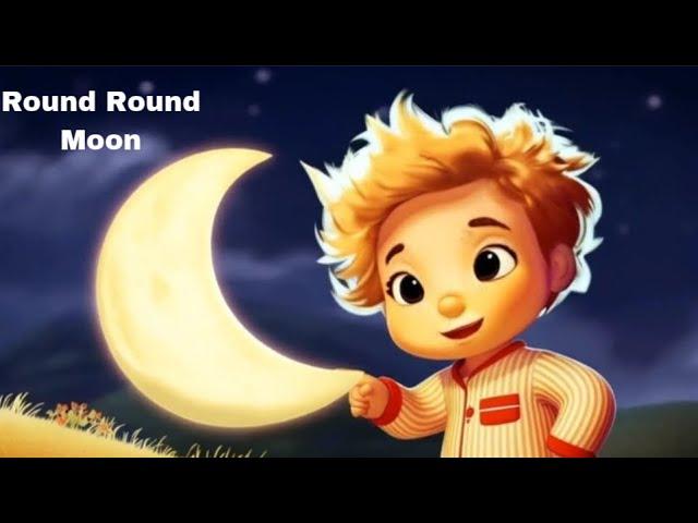 Round Round Moon || nursery rhyme ||moon || poem for kids ||