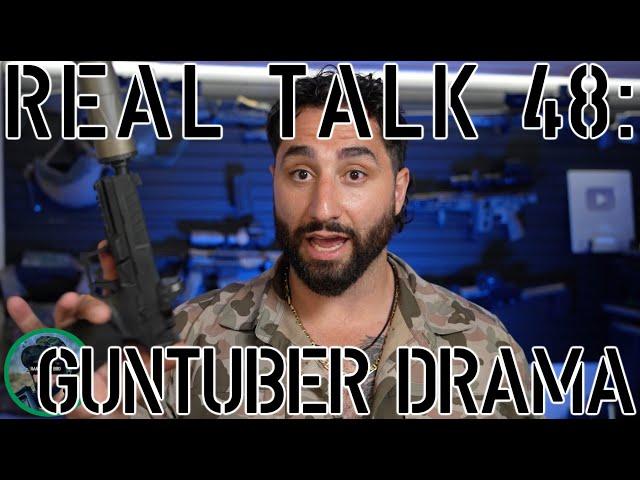 Real Talk 48: GunTuber Drama Focus Tripp "The Shit Show"