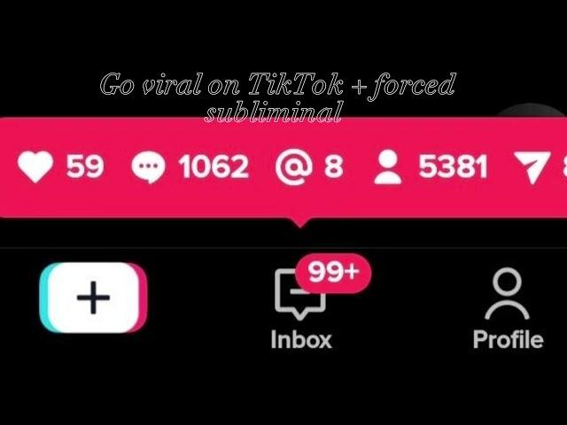 Go viral on TikTok + forced subliminal