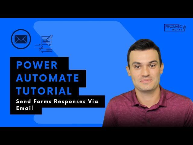 Power Automate Tutorial: Send Forms Responses Via Email