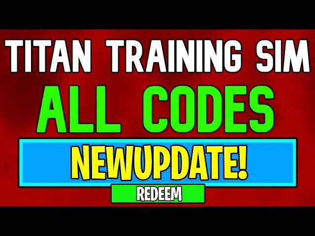 New Titan Training Simulator Codes | Roblox Titan Training Simulator Codes (July 2024)