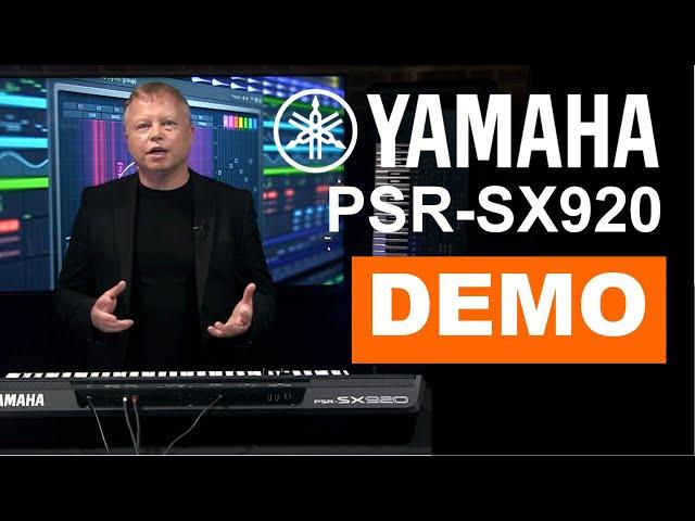 Yamaha PSR-SX920 Demo | What You Need To Know Before Buying  - Lots Of Playing!